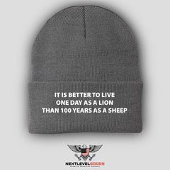 It Is Better To Live One Day As A Lion Beanie
