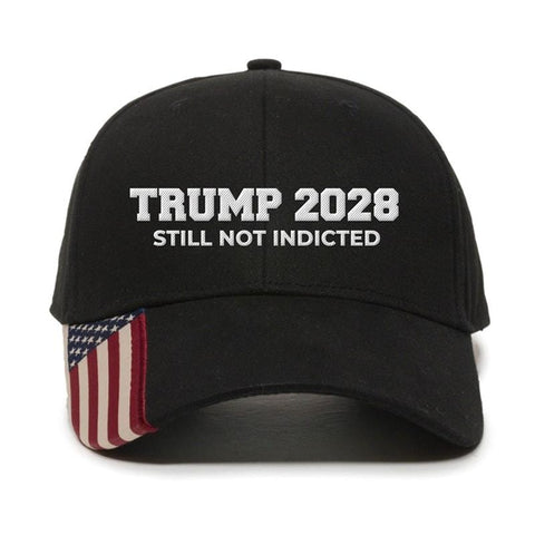 Trump 2028 Hat – “Still Not Indicted” Embroidered Patriotic Hat