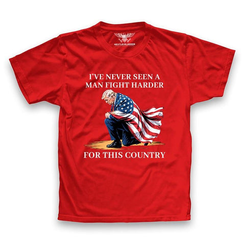 Man Fight Harder– For This Country T-Shirt