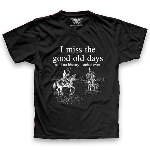 I Miss The Good Old Days Premium T-Shirt