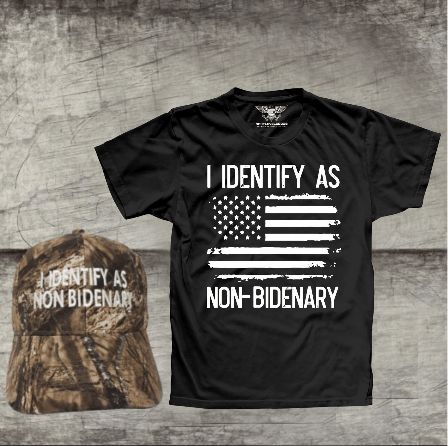 I Identify As Non-Bidenary T-Shirt - Free Mossy Oak Hat