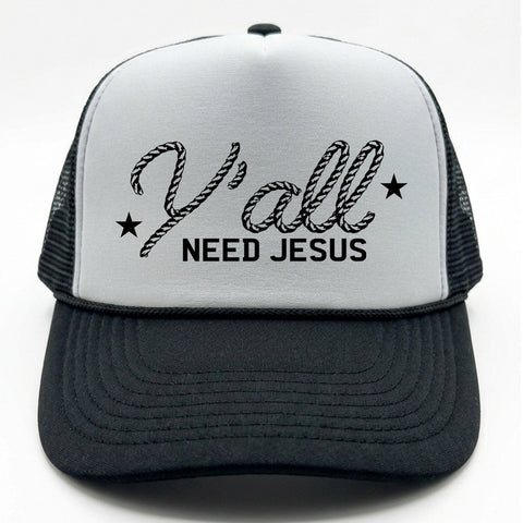 Y'all Need Jesus Printed Trucker Hat