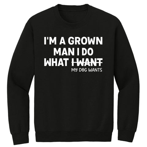 I'm A Grown Man Premium Printed Crewneck Sweatshirt