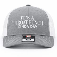 It's A Throat Punch Kinda Day Embroidery Richardson Hat