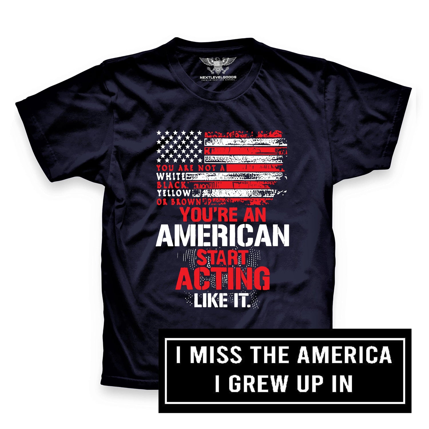 You're An American T-Shirt - Free Sticker (SFDP)