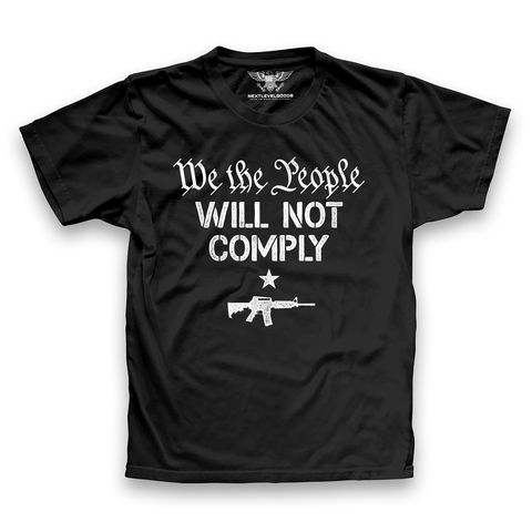 We Will Not Comply Conservative Premium Classic T-Shirt