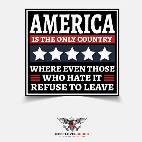 America Is The Only Country Sticker