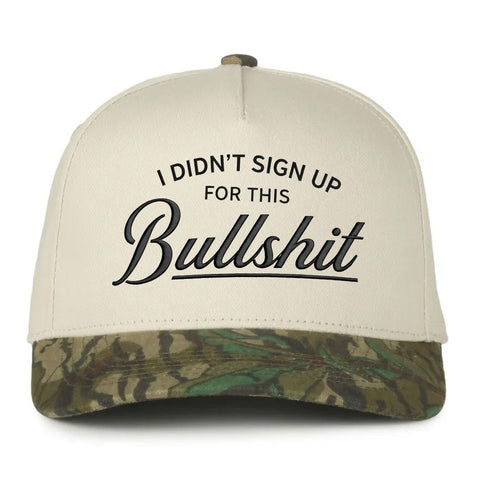 I Didn't Sign Up For This Embroidery Richardson Hat