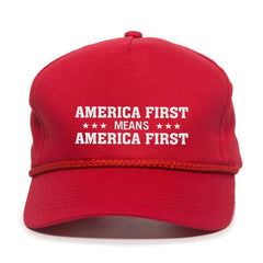 America First Means America First Premium Embroidered Hat
