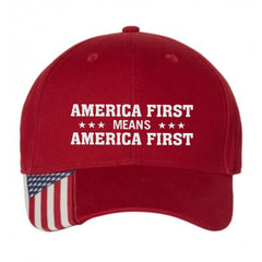 America First Means America First Premium Embroidered Hat