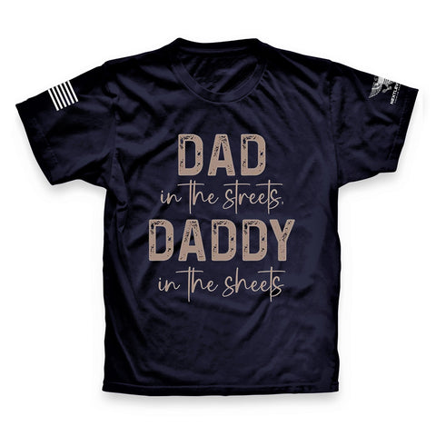 Dad In The Streets T-Shirt