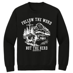 Follow The Word Premium Printed Crewneck Sweatshirt