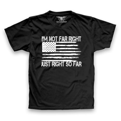 I'm Not Far Right Premium T-Shirt (SBL)