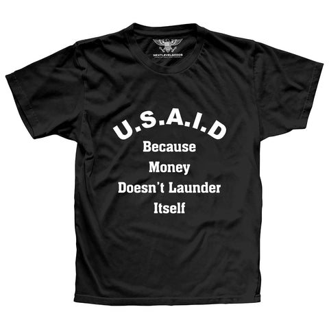 U.S.A.I.D Because Money Doesn`t Launder Itself Premium T-Shirt