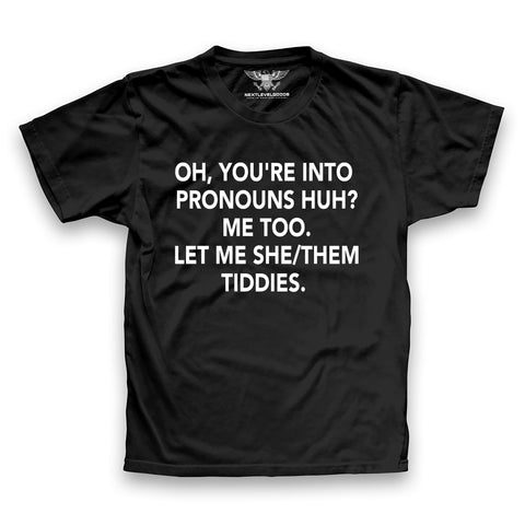 Let Me She/Them Tiddies Premium T-Shirt