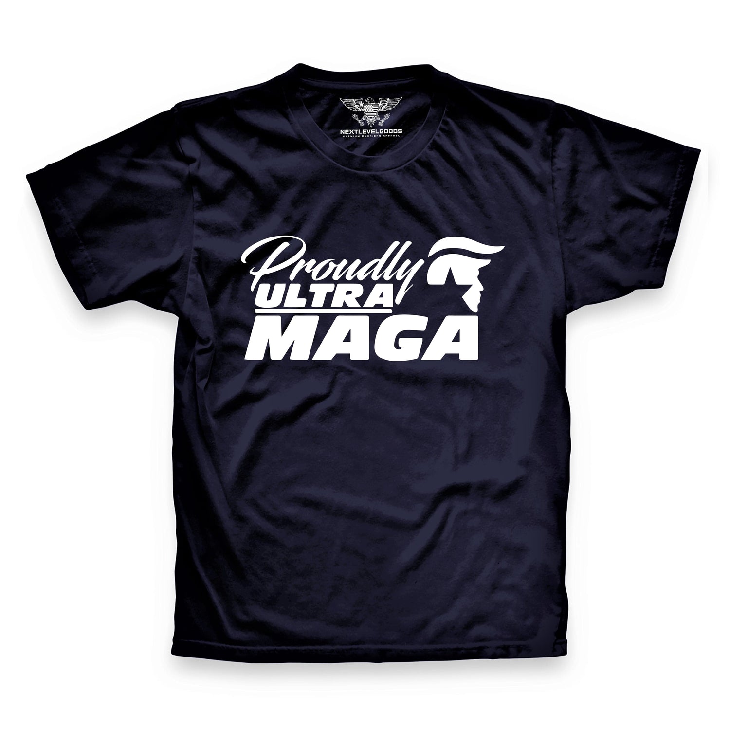 Proudly Ultra MAGA T-Shirt (SFDP)