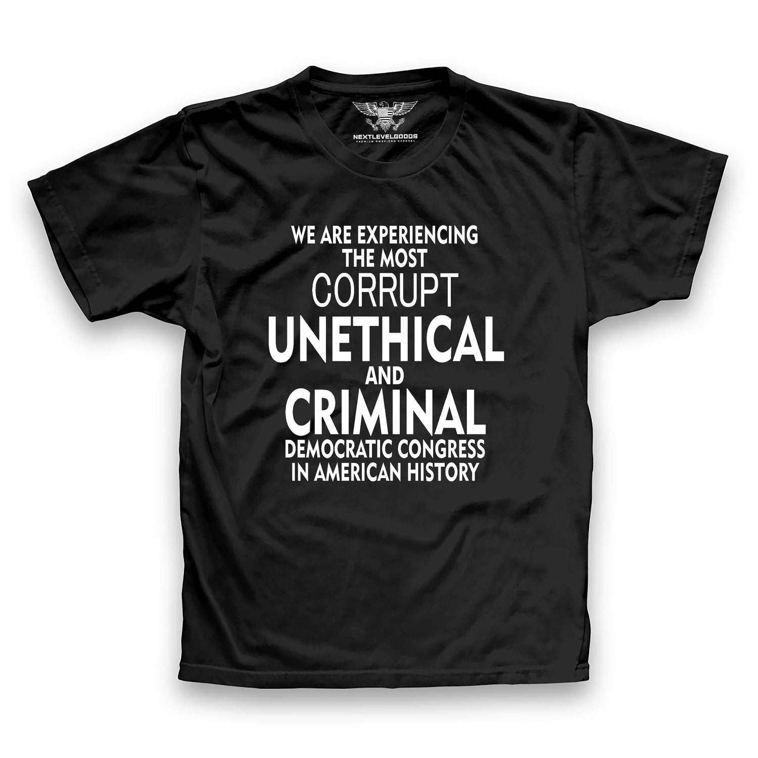 Corrupt Unethical And Criminal T-Shirt (SFDP) (NWL)