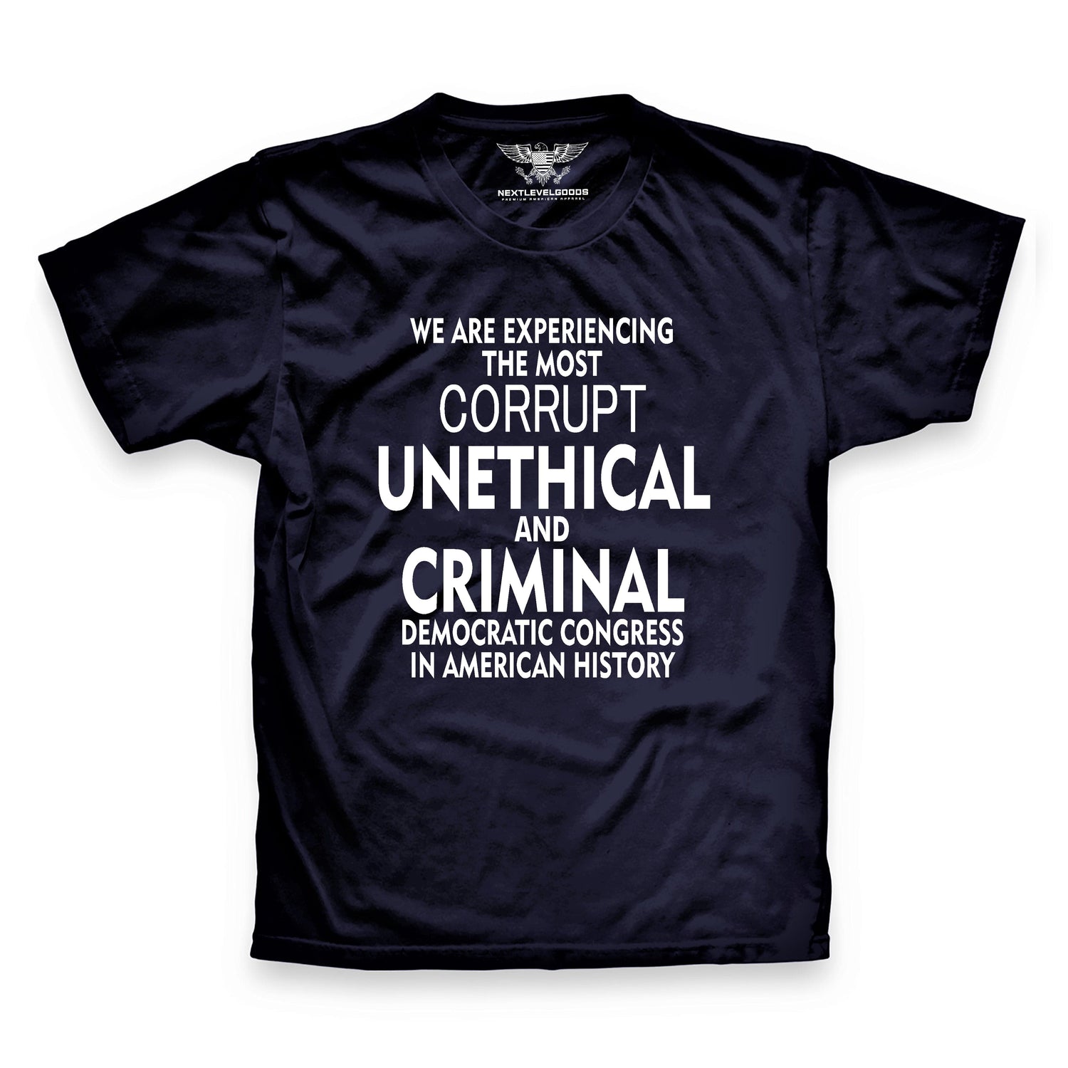 Corrupt Unethical And Criminal T-Shirt (SFDP) (NWL)