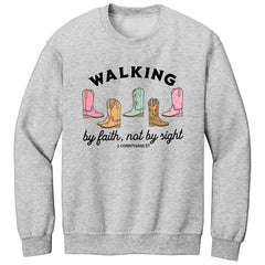 Walking By Faith Premium Printed Crewneck Sweatshirt