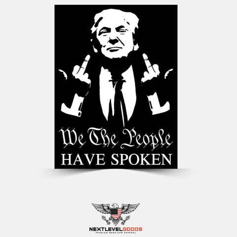 We The People Have Spoken Sticker (PM25)