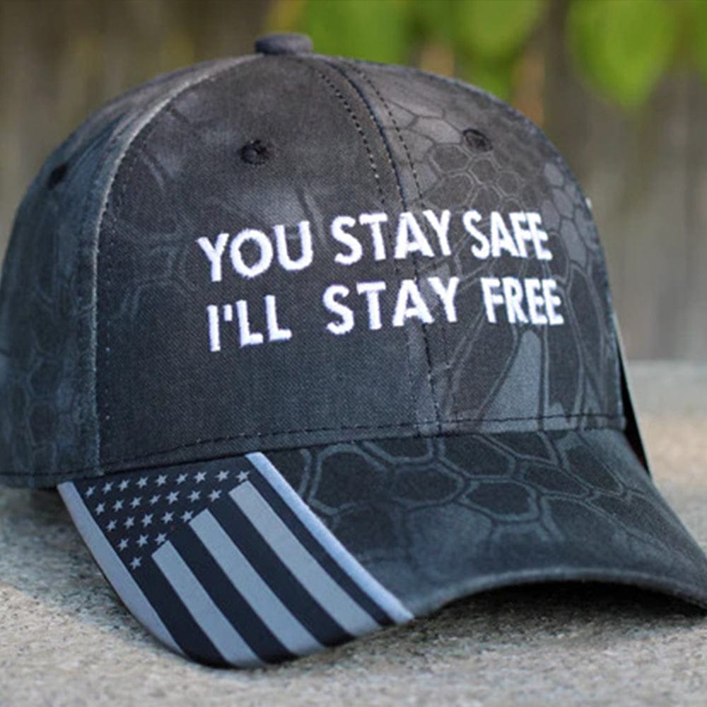 You Stay Safe I'll Stay Free Kryptek Hat