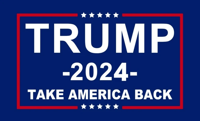 TRUMP 2024 Take America Back 3x5Ft Flag WH3