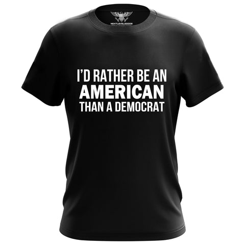 I'D Be An American T-Shirt